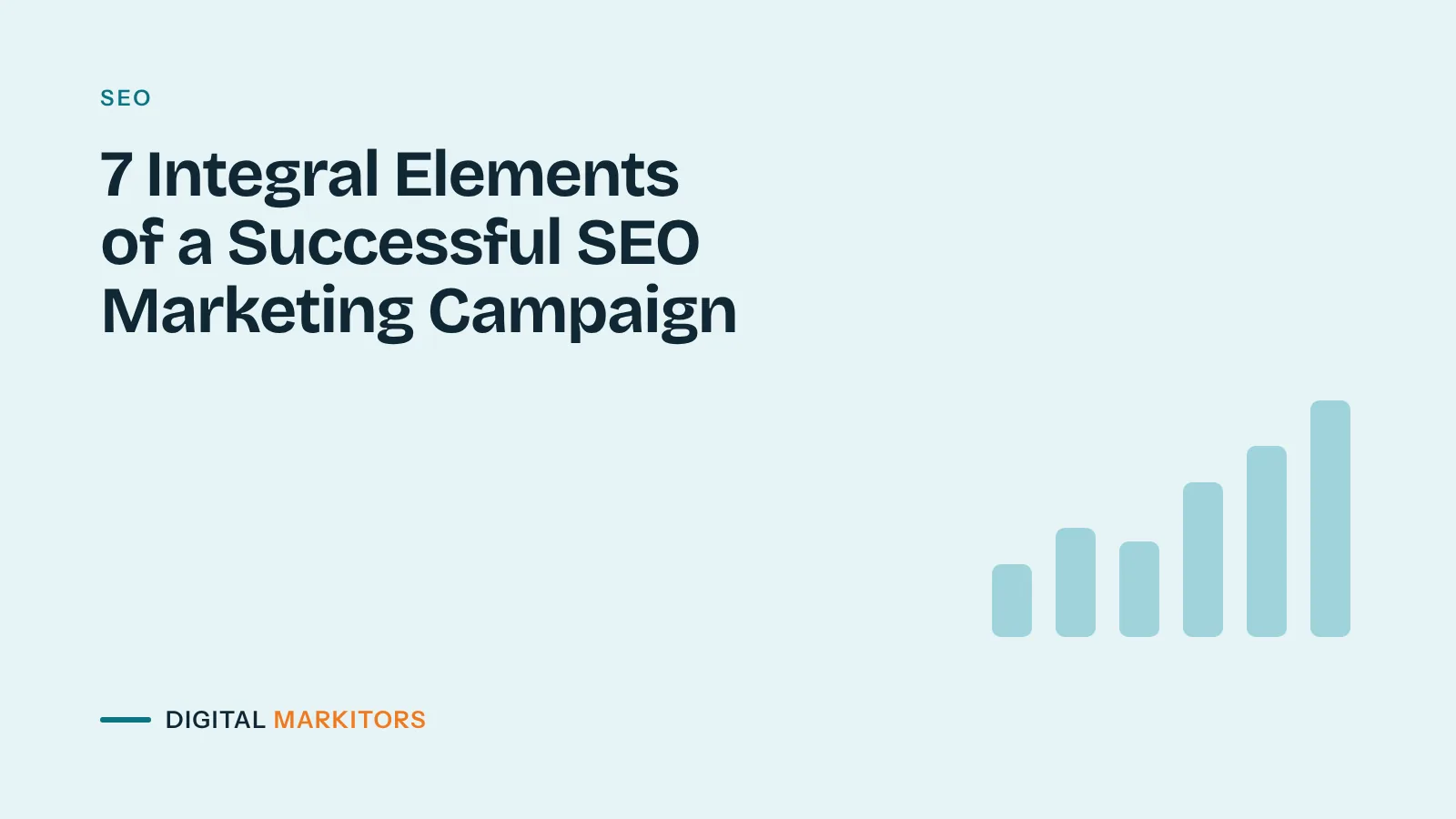 7 Integral Elements of a Successful SEO Marketing Campaign for 2026