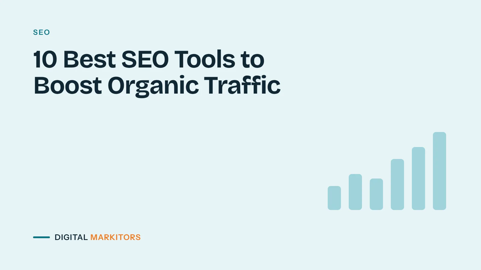 10 Best SEO Tools to Boost Organic Traffic in 2025